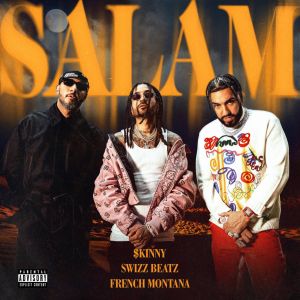 Skinny يطرح ألبومه الجديد" Have a Nice Trip"وأغنية Salam من إنتاج شركة Universal Arabic Music ويتعاون مع Swizz Beatz