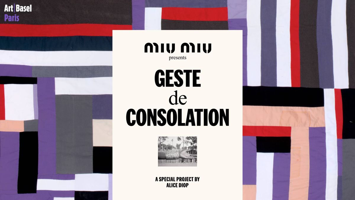 Miu Miu في Art Basel Paris وأليس ديوب: Geste de Consolation