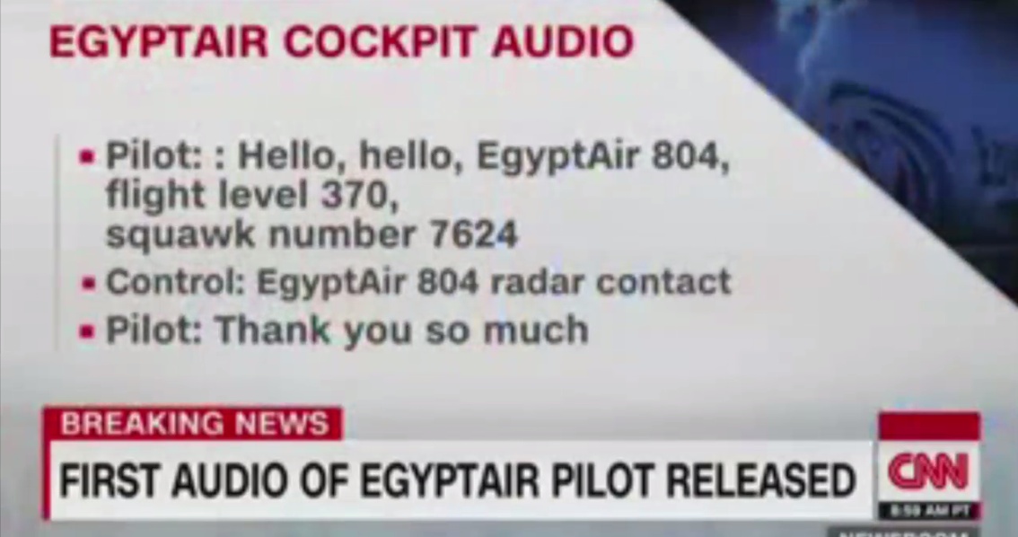 CNN تنشر فيديو لاتصال بين قائد الطائرة المصرية وبرج مراقبة.. ماذا تضمن؟!