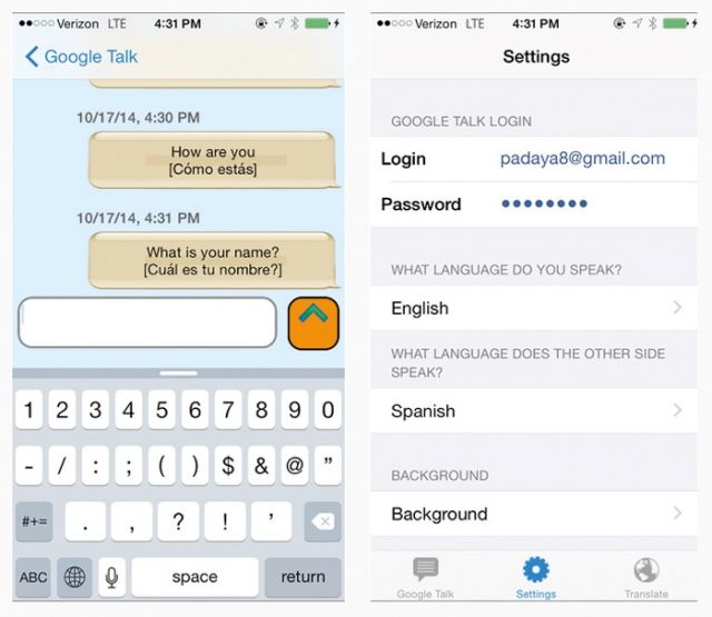 Universal Translator
إنه تطبيق للآيفون يتيح إجراء محادثة نصية في أي من 50 لغة. أخبر Google Talk باللغة المطلوبة فيترجم كلماتك وإجابات شريكك في المحادثة.